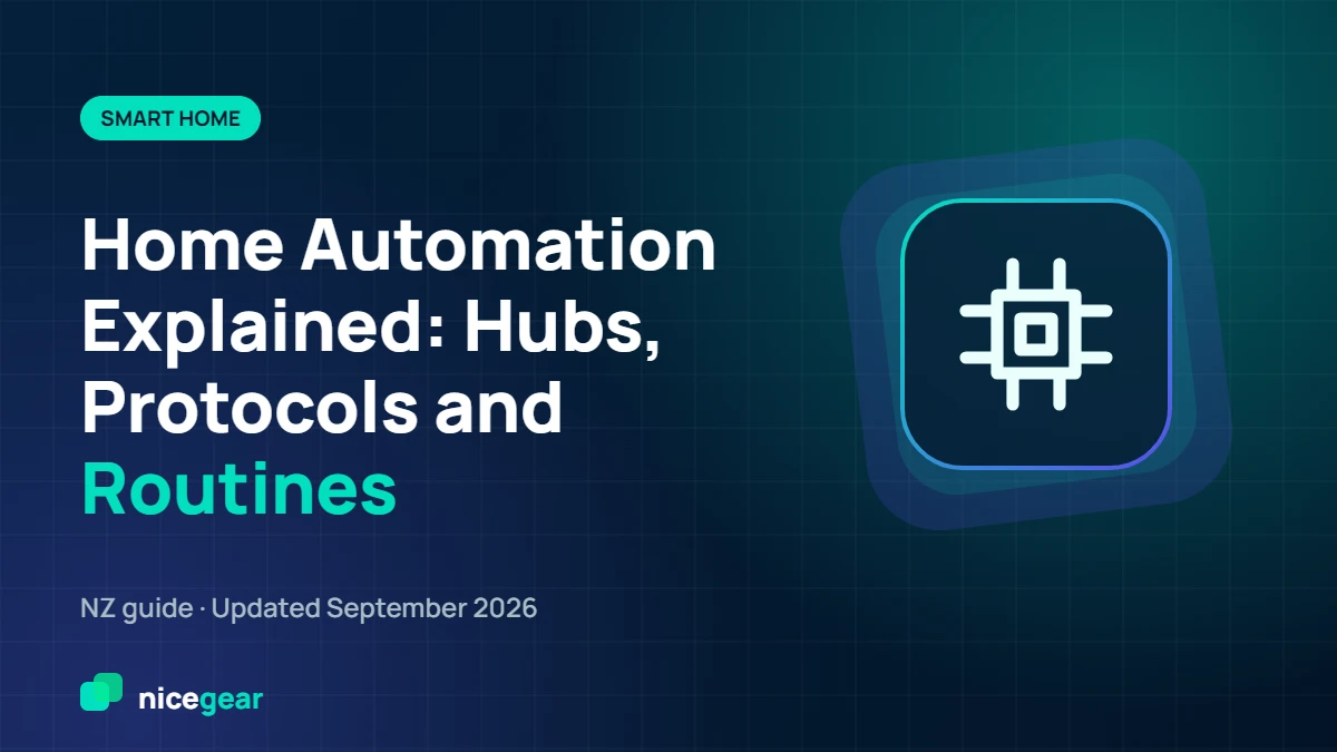 Home automation NZ explained: hubs, protocols and routines for NZ homes